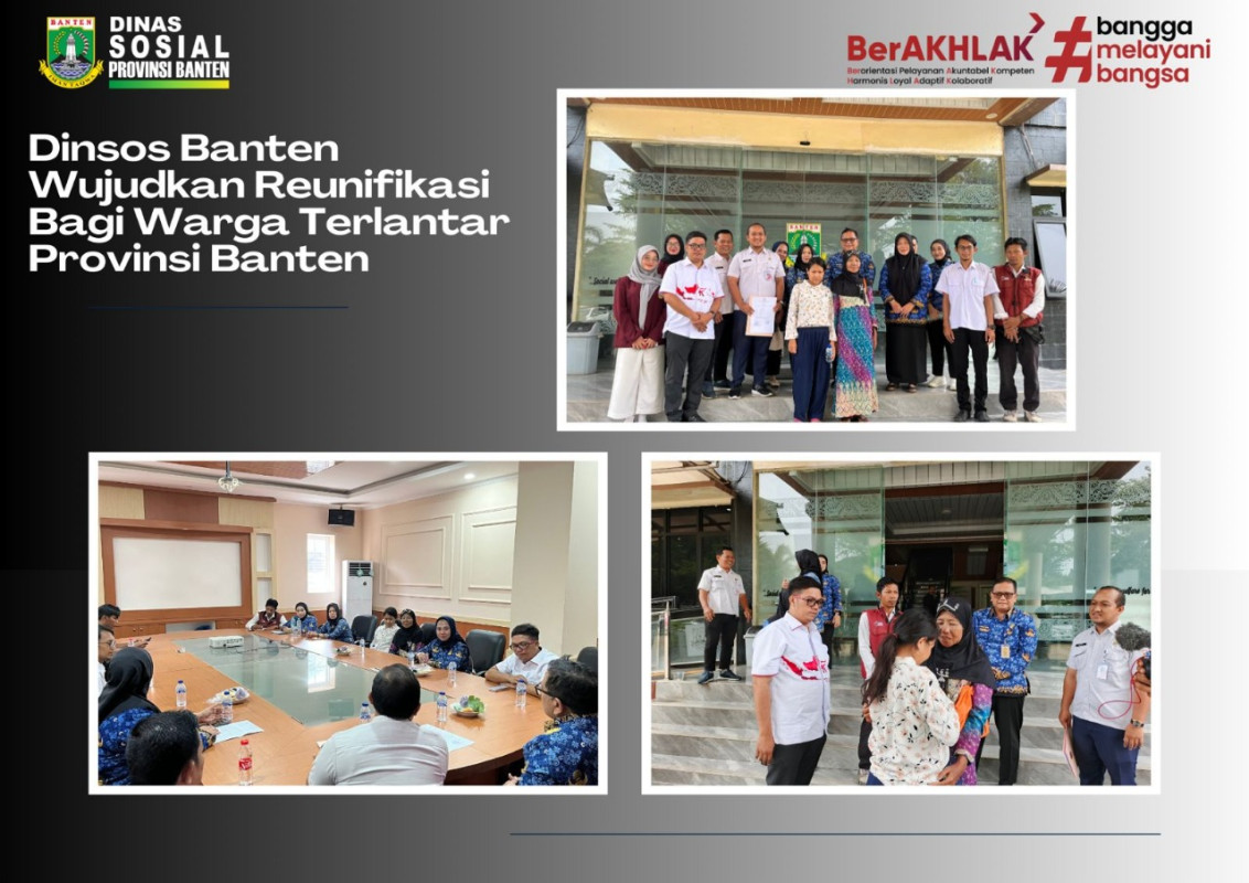 Dinsos Banten Wujudkan Reunifikasi Bagi Warga Terlantar Provinsi Banten